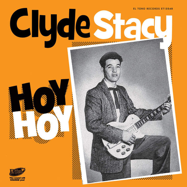 CLYDE STACY (クライド・ステイシー)  - Hoy Hoy + 3 (Spain 限定ジャケ付き 7"EP/New)'57〜'58年3枚のシングルから選曲の全4曲！