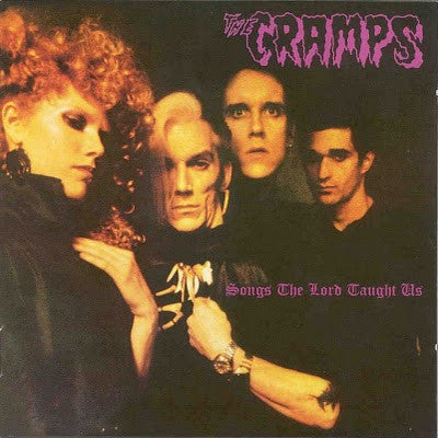 CRAMPS (クランプス)  - Songs The Lord Taught Us (EU 限定リプロ再発「黒盤」LP/New)’80年フルデビュー・アルバム！