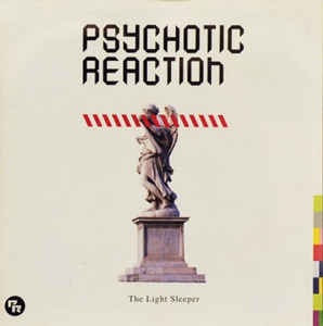 PSYCHOTIC REACTION (サイコティック・リアクション)  - The Light Sleeper (日本 タイムボム  限定「ボーナス・エンハスト映像付き」 CD / New) 大阪パワーポップ ’07年デビューアルバム