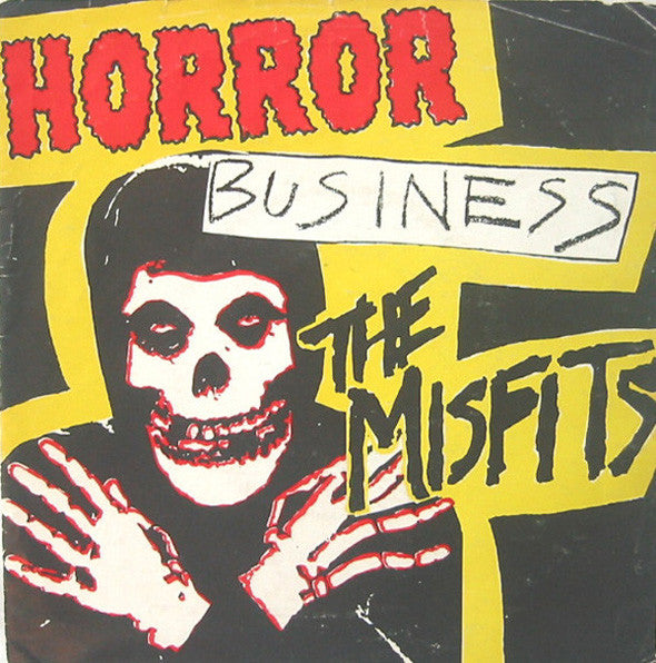 MISFITS (ミスフィッツ) - Horror Business (US限定リプロ再発「イエローヴァイナル」7" / New) '79年サードシングル！