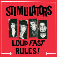 STIMULATORS (スティミュレイターズ )  - Loud Fast Rules! (US 限定プレス「正規」再発LP「廃盤 New」 ) feat. ハーレー・フラナガン12歳 (後のクロマグス)!