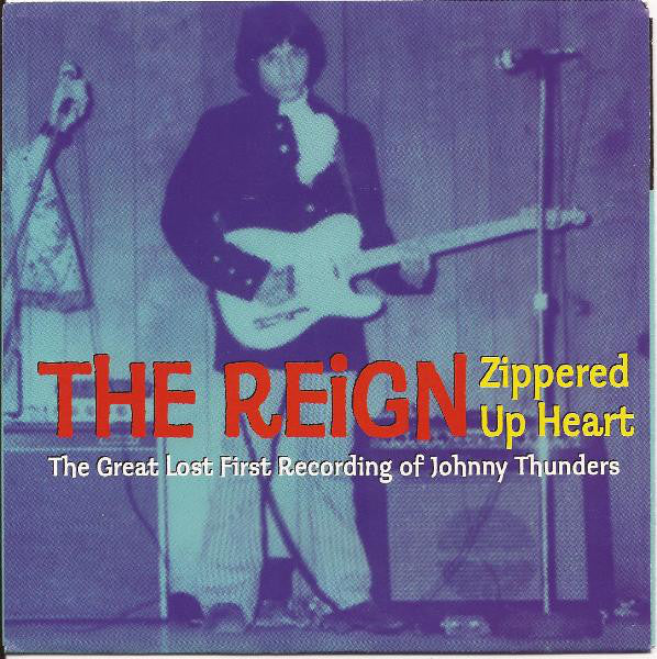 REIGN, THE (feat.Johnny Thunders) (ザ・レイン（feat ジョニー・サンダース 青春15歳！） - Zippered Up Heart (US Ltd.Reissue 7"/New)