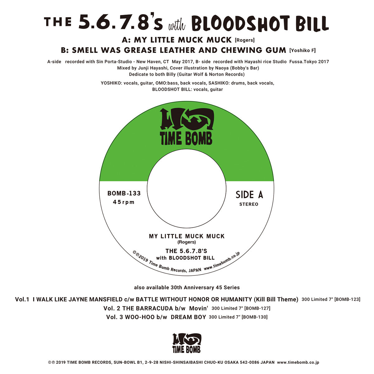 5.6.7.8’S & BLOODSHOT BILL (ザ・ファイブ・シックス・セブン・エイツ & ブラッドショット・ビル) - My Little Muck Muck (Japan タイムボム  500枚限定ナンバリング入りジャケ付 7") 完売御礼！